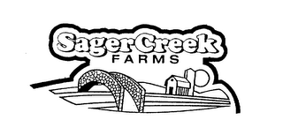 SAGER CREEK FARMS