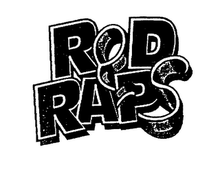 ROD RAPS