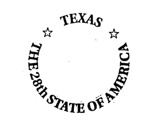 TEXAS THE 28TH STATE OF AMERICA