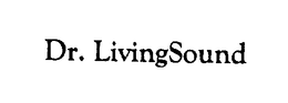 DR. LIVINGSOUND