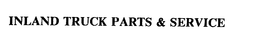INLAND TRUCK PARTS & SERVICE