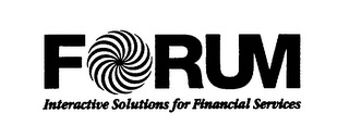 FORUM INTERACTIVE SOLUTIONS FOR FINANCIAL SERVICES