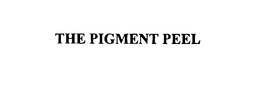 THE PIGMENT PEEL