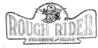 ROUGH RIDER STEAKHOUSE AND SALOON