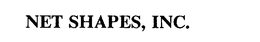 NET SHAPES, INC.