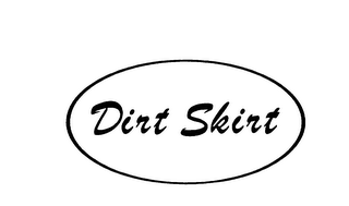 DIRT SKIRT