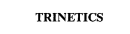 TRINETICS