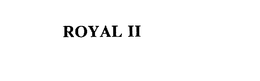 ROYAL II trademark