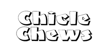 CHICLE CHEWS