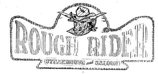 ROUGH RIDER STEAKHOUSE AND SALOON