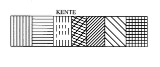 KENTE