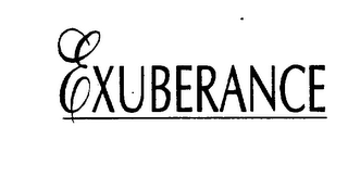 EXUBERANCE