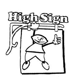 HIGH SIGN