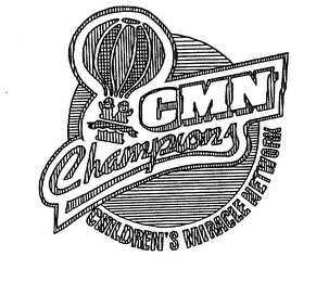 CMN CHAMPIONS CHILDREN'S MIRACLE NETWORK