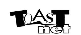 TOAST NET