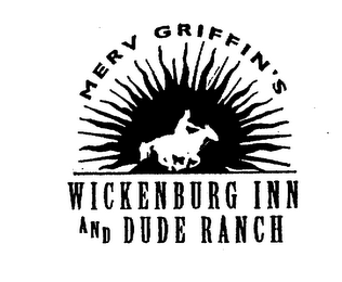 MERV GRIFFIN'S WICKENBURG INN AND DUDE RANCH