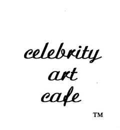 CELEBRITY ART CAFE