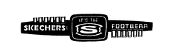 SKECHERS USA ... IT'S THE S FOOTWEAR trademark