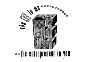 THE E IN ME THE ENTREPRENEUR IN YOU