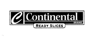 CONTINENTAL READY SLICES BRAND