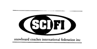 SCI FI SNOWBOARD COACHES INTERNATIONAL FEDERATION INC