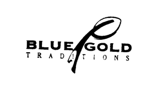 BLUE GOLD TRADITIONS