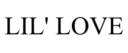 LIL' LOVE