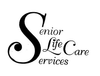 SENIOR LIFE CARE SERVICES