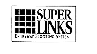 SUPER LINKS ENTRYWAY FLOORING SYSTEM