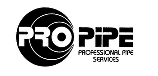 PRO PIPE PROFESSIONAL PIPE SERVICES