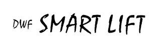 DWF SMART LIFT