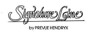 SIGNATURE LINE BY PREVUE HENDRYX