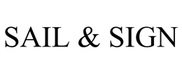 SAIL & SIGN