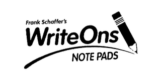 FRANK SCHAFFER'S WRITEONS NOTE PADS