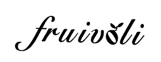 FRUIVOLI