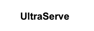 ULTRASERVE