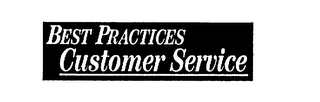 BEST PRACTICES CUSTOMER SERVICE