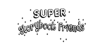 SUPER STORYBOOK FRIENDS