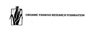 ORGANIC FARMING RESEARCH FOUNDATION