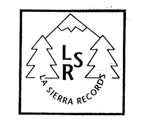 L S R LA SIERRA RECORDS