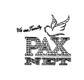 WE ARE FAMILY PAX NET
