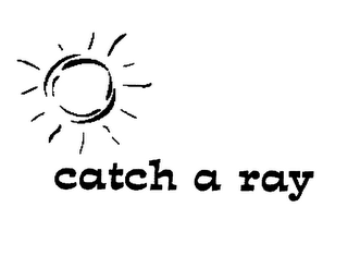 CATCH A RAY