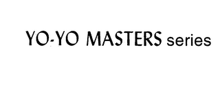 YO-YO MASTERS SERIES