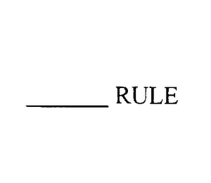 _____ RULE