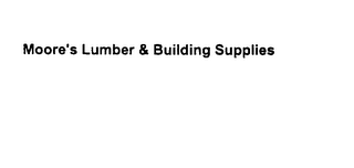 MOORE'S LUMBER & BUILDING SUPPLIES