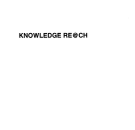 KNOWLEDGE REACH