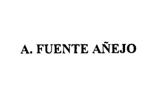 A. FUENTE ANEJO