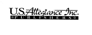 U.S. ALLEGIANCE INC. *PUBLISHERS*