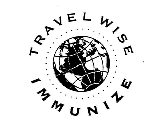 TRAVEL WISE IMMUNIZE