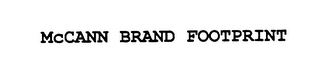 MCCANN BRAND FOOTPRINT